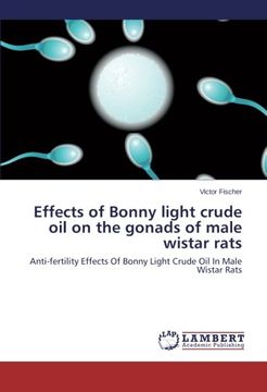 portada Effects of Bonny Light Crude Oil on the Gonads of Male Wistar Rats