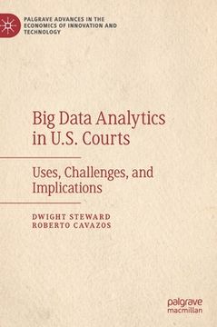 portada Big Data Analytics in U.S. Courts: Uses, Challenges, and Implications (en Inglés)