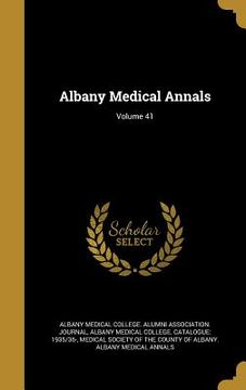 portada Albany Medical Annals; Volume 41