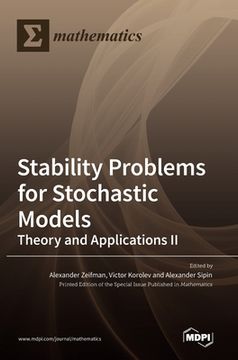 portada Stability Problems for Stochastic Models: Theory and Applications II (en Inglés)