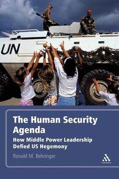 portada the human security agenda: how middle power leadership defied u.s. hegemony