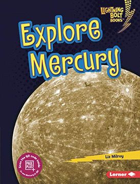 portada Explore Mercury (Lightning Bolt Books Planet Explorer) (en Inglés)