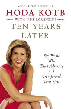 portada Ten Years Later: Six People Who Faced Adversity and Transformed Their Lives 