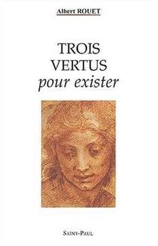 portada Trois Vertus Pour Exister