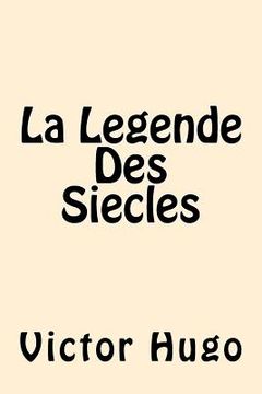 portada La Legende Des Siecles (English Edition) (in English)