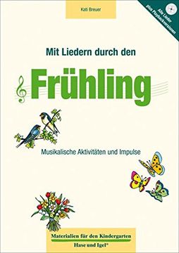 portada Mit Liedern Durch den Frühling: Musikalische Aktivitäten und Impulse (en Alemán)