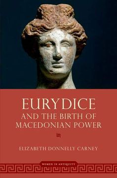 portada Eurydice and the Birth of Macedonian Power (Women in Antiquity) (in English)