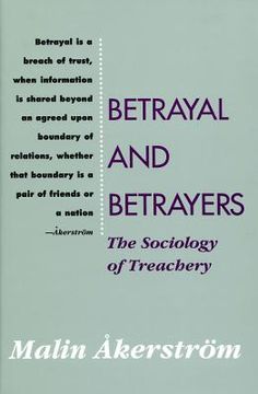 portada betrayal and betrayers: the sociology of treachery (en Inglés)