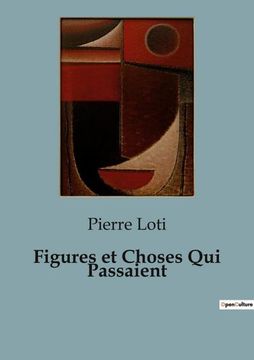 portada Figures et Choses Qui Passaient (en Francés)