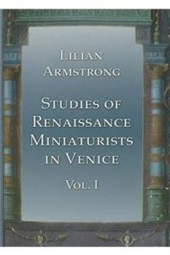 portada Studies of Renaissance Miniaturists in Venice. Vol 1 (en Inglés)