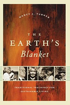 portada The Earth's Blanket: Traditional Teachings for Sustainable Living (Culture, Place, and Nature) 
