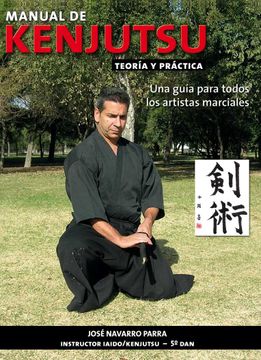 portada Manual-De-Kenjutsu-Teoria-Y-Practica-Una-Guia-Para-Todos (in Spanish)