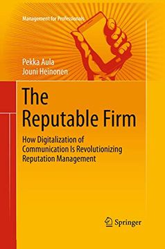 portada The Reputable Firm: How Digitalization of Communication Is Revolutionizing Reputation Management (in English)