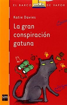 portada La Gran Conspiración Gatuna (Barco de Vapor Naranja) (in Spanish)