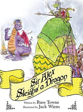 portada Sir Alex Sleighs a Dragon