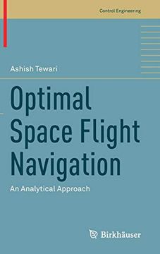 portada Optimal Space Flight Navigation: An Analytical Approach (Control Engineering) (en Inglés)
