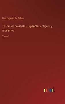 portada Tesoro de novelistas Españoles antiguos y modernos: Tomo 1 (in Spanish)