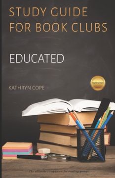 portada Study Guide for Book Clubs: Educated (en Inglés)