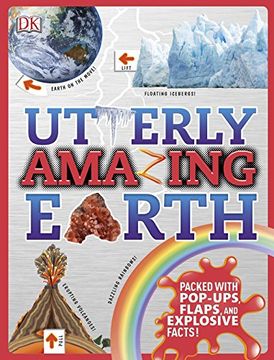 portada Utterly Amazing Earth: Packed with pop-ups, flaps, and explosive facts! (Dk)
