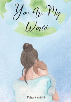 portada You Are My World (in English)