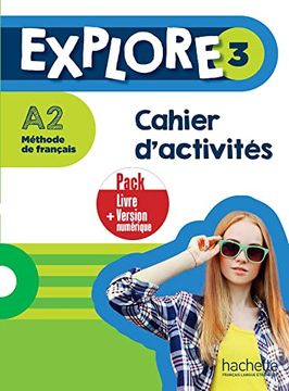 portada Explore 3 - Pack Cahier D'activités + Version Numérique (A2)