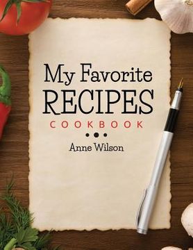 portada My Favorite Recipes: Cookbook (en Inglés)