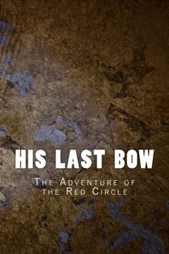 portada His Last Bow: The Adventure of the Red Circle (Sherlock Holmes 1917)