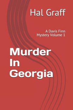 portada Murder in Georgia: A Davis Finn Mystery Volume 1 (en Inglés)