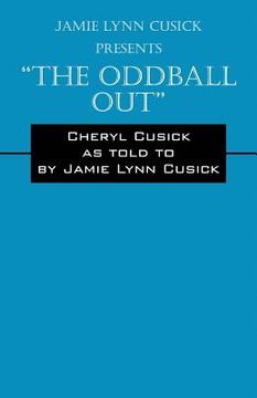 portada Jamie Lynn Cusick Presents the Oddball Out (en Inglés)