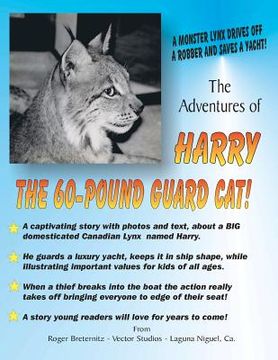 portada the adventures of harry the 60-pound guard cat (en Inglés)