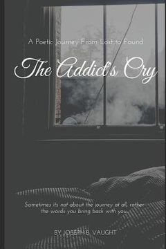 portada The Addict's Cry (in English)