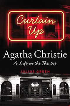 portada Curtain Up: Agatha Christie: A Life in the Theatre