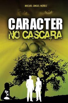 portada Carácter no cáscara (in Spanish)