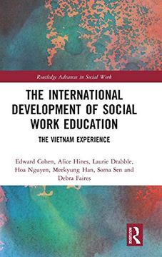 portada The International Development of Social Work Education: The Vietnam Experience (Routledge Advances in Social Work) (en Inglés)