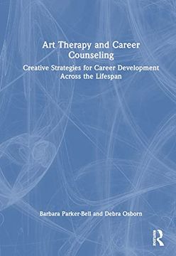 portada Art Therapy and Career Counseling: Creative Strategies for Career Development Across the Lifespan (en Inglés)