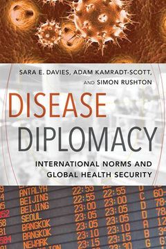 portada Disease Diplomacy: International Norms and Global Health Security (en Inglés)