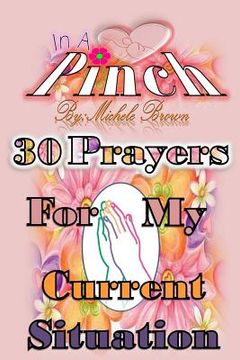 portada 30 Prayers: For My Current Situation (en Inglés)