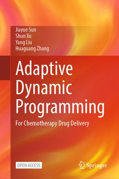 portada Adaptive Dynamic Programming: For Chemotherapy Drug Delivery (en Inglés)