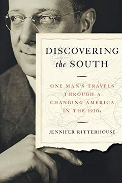 portada Discovering the South: One Man's Travels Through a Changing America in the 1930S 