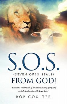 portada s.o.s. (seven open seals) from god! (en Inglés)