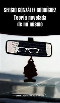 portada Teoría novelada de mí mismo (in Spanish)
