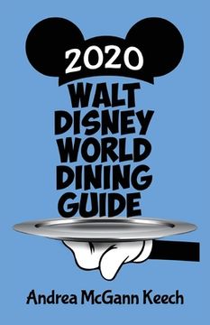 portada Walt Disney World Dining Guide 2020 (en Inglés)