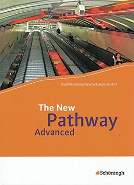 portada The new Pathway Advanced Schülerbuch - Bisherige Ausgabe mit Filmanalyse-Software auf Cd-Rom (en Alemán)