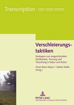 portada Verschleierungstaktiken: Strategien von Eingeschraenkter Sichtbarkeit, Tarnung und Taeuschung in Natur und Kultur(Peter Lang) (in German)