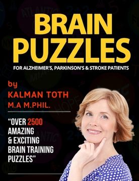 portada Brain Puzzles For Alzheimer's, Parkinson's & Stroke Patients: Improve Memory, Reading, Logic, Math, Writing & Fine Motor Skills (en Inglés)