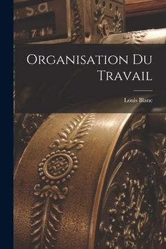 portada Organisation Du Travail (en Francés)