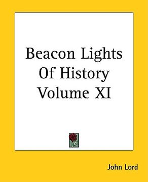 portada beacon lights of history volume xi (en Inglés)