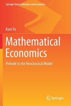 portada Mathematical Economics: Prelude to the Neoclassical Model
