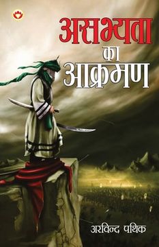portada Asabhyata Ka Akraman (असभ्यता का आक्रमण) (en Hindi)