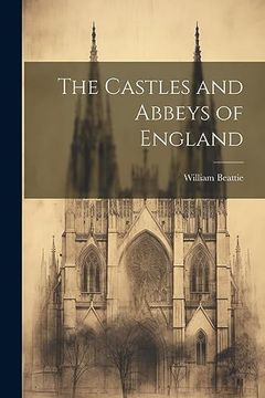 portada The Castles and Abbeys of England (en Inglés)